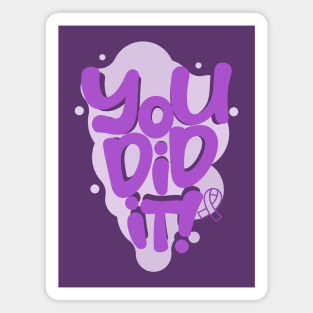 Domestic violence awareness - You did it! Magnet